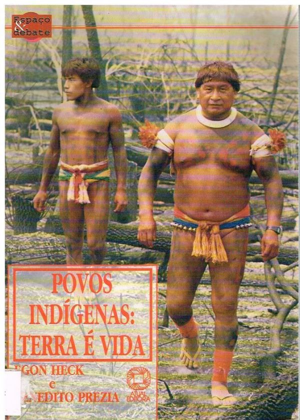 Povos Indígenas: Terra é Vida